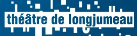 Connectez vous au Théâtre de Longjumeau
